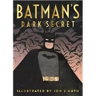 Batman's Dark Secret by Puckett, Kelley; Muth, Jon J, 9780545867559