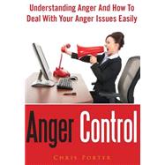 Anger Control by Porter, Chris, 9781502957559