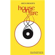 House on Fire by Oboler, Arch; Conlon, Christopher, 9781941147559