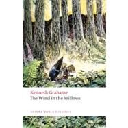 The Wind in the Willows by Grahame, Kenneth; Hunt, Peter, 9780199567560