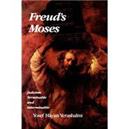 Freud's Moses by Yerushalmi, Yosef Hayim, 9780300057560