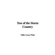 Tess of the Storm Country by White, Miller Grace, 9781435387560