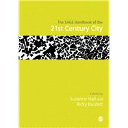 The Sage Handbook of the 21st Century City by Hall, Suzanne; Burdett, Ricky, 9781473907560