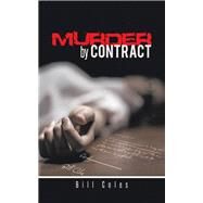 Murder by Contract by Coles, Bill, 9781490737560