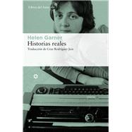 Historias reales by Garner, Helen; Rodrguez Juiz, Cruz, 9788417007560