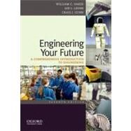 Engineering Your Future: A Comprehensive Introduction to Engineering by Oakes, William; Leone, Les; Gunn, Craig, 9780199797561
