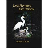 Life History Evolution by Roff, Derek, 9780878937561