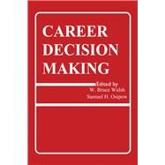 Career Decision Making by Walsh; W. Bruce, 9780898597561