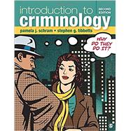 Introduction to Criminology by Schram, Pamela J.; Tibbetts, Stephen G., 9781506347561