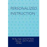 Personalized Instruction The Key to Student Achievement by Keefe, James W.; Jenkins, John M., 9781578867561
