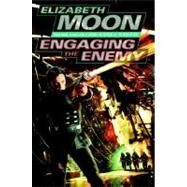Engaging the Enemy by MOON, ELIZABETH, 9780345447562