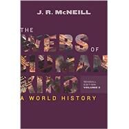 The Webs of Humankind A World History Seagull Edition Volume 2 by McNeill, J. R., 9780393417562