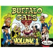 Buffalo Gals Volume One by Rohan, Bob, 9781483577562