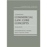 Learning Commercial Law(Learning Series) by Barnes, Wayne R.; Franzese, Paula Ann; Tu, Kevin; Epstein, David G., 9781647087562
