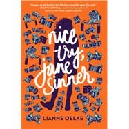 Nice Try, Jane Sinner by Oelke, Lianne, 9780358097563