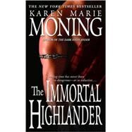 The Immortal Highlander by MONING, KAREN MARIE, 9780440237563