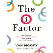 The I-Factor by Moody, Van, 9780718077563