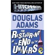 The Restaurant at the End of the Universe by Adams, Douglas, 9781439557563