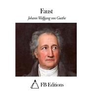 Faust by Goethe, Johann Wolfgang Von; Nerval, Grard de; FB Editions, 9781508547563