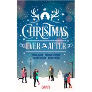 Christmas Ever After by Emilia Adams; Salom Hanson; Pascale Stephens; Wendy Thvin, 9782017167563