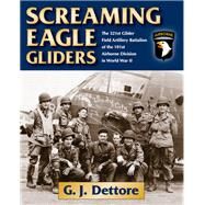 Screaming Eagle Gliders by Dettore, G. J., 9780811717564