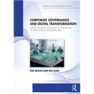 Corporate Governance and Digital Transformation by Erik Beulen; Ries Bode, 9781032937564