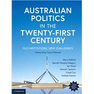 Australian Politics in the Twenty-first Century by Ward, Ian; Murphy-gregory, Hannah; Jackson, Stewart; Cox, Lloyd; Kefford, Glenn, 9781108577564