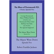 The Blues of Portsmouth P.d. by Jackson, Robert Franklin, 9781796017564
