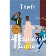 Theft (Winner of the Nobel Prize in Literature) A Novel by Gurnah, Abdulrazak, 9798217067565