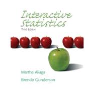 Interactive Statistics by Aliaga, Martha; Gunderson, Brenda, 9780131497566