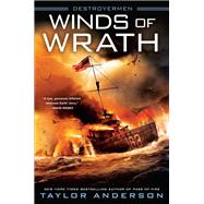 Winds of Wrath by Anderson, Taylor, 9780399587566