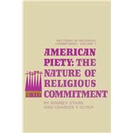 American Piety by Stark, Rodney; Glock, Charles Y., 9780520017566