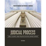Judicial Process Law, Courts, and Politics in the United States by Neubauer, David W.; Meinhold, Stephen S., 9781111357566