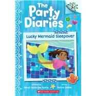 Lucky Mermaid Sleepover: A Branches Book (The Party Diaries #5) by Ruths, Mitali Banerjee; Jaleel, Aaliya, 9781546137566