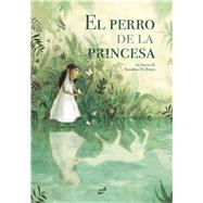 El Perro De La Princesa by Swerts, An; De Bruyn, Sassafras, 9788416817566