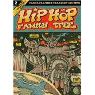 Hip Hop Family Tree Book 2 1981-1983 by Piskor, Ed; Ahearn, Charlie, 9781606997567