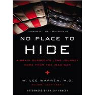 No Place to Hide by Warren, W. Lee, M.d., 9780310357568
