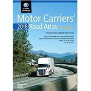 Rand McNally 2018 Motor Carriers' Road Atlas United States, Canada, Mexico by Rand McNally and Company, 9780528017568