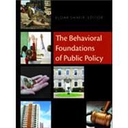 The Behavioral Foundations of Public Policy by Shafir, Eldar, 9780691137568