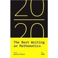 The Best Writing on Mathematics 2020 by Mircea Pitici, 9780691207568