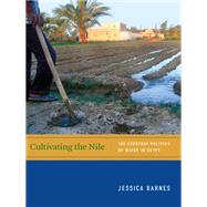 Cultivating the Nile by Barnes, Jessica, 9780822357568