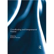 Crowdfunding and Entrepreneurial Finance by Harrison; Richard T., 9781138927568