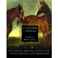 The Nature of Horses by Budiansky, Stephen, 9781451697568