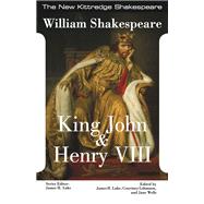 King John and Henry VIII by Shakespeare, William; Lake, James H.; Lehmann, Courtney; Wells, Jane, 9781585107568