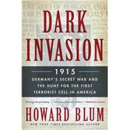 Dark Invasion by Blum, Howard, 9780062307569