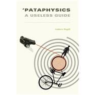 Pataphysics by Hugill, Andrew, 9780262527569