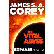 The Vital Abyss by James S. A. Corey, 9780316217569