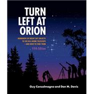 Turn Left at Orion by Consolmagno, Guy; Davis, Dan M., 9781108457569