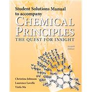 Student Solutions Manual for Chemical Principles by Hoeger, Carl; Lavelle, Laurence; Ma, Yinfa, 9781319017569