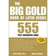 The Big Gold Book of Latin Verbs by Betts, Gavin, 9780071417570